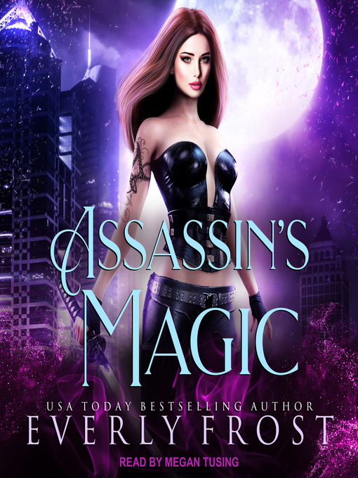 Title details for Assassin's Magic by Everly Frost - Wait list